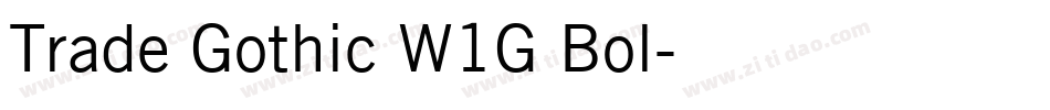 Trade Gothic W1G Bol字体转换